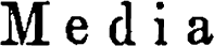Media